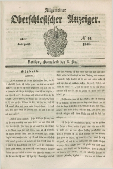 Allgemeiner Oberschlesischer Anzeiger. Jg.44, № 45 (6 Juni 1846)