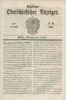 Allgemeiner Oberschlesischer Anzeiger. Jg.44, № 52 (1 Juli 1846)