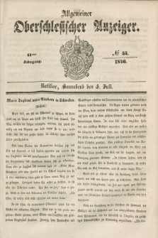 Allgemeiner Oberschlesischer Anzeiger. Jg.44, № 53 (4 Juli 1846)