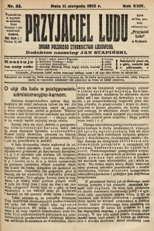 Przyjaciel Ludu : organ Polskiego Stronnictwa Ludowego. 1912, nr 33