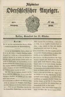Allgemeiner Oberschlesischer Anzeiger. Jg.44, № 83 (17 Oktober 1846)