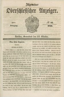 Allgemeiner Oberschlesischer Anzeiger. Jg.44, № 85 (24 Oktober 1846)