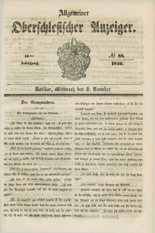 Allgemeiner Oberschlesischer Anzeiger. Jg.44, № 88 (4 November 1846)