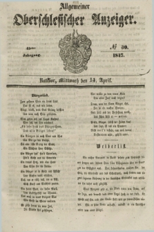 Allgemeiner Oberschlesischer Anzeiger. Jg.45, № 30 (14 April 1847)