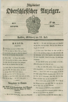 Allgemeiner Oberschlesischer Anzeiger. Jg.45, № 58 (21 Juli 1847)