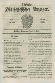 Allgemeiner Oberschlesischer Anzeiger. Jg.45, № 59 (24 Juli 1847)