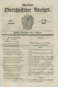 Allgemeiner Oberschlesischer Anzeiger. Jg.45, № 63 (7 August 1847)