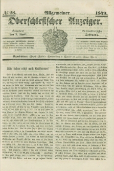 Allgemeiner Oberschlesischer Anzeiger. Jg.47, № 28 (7 April 1849)