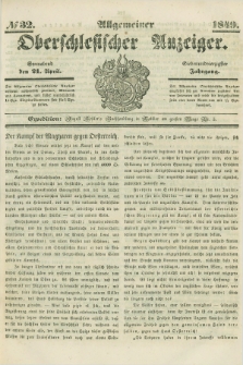 Allgemeiner Oberschlesischer Anzeiger. Jg.47, № 32 (21 April 1849)