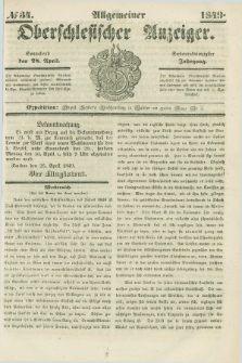 Allgemeiner Oberschlesischer Anzeiger. Jg.47, № 34 (28 April 1849)