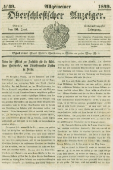 Allgemeiner Oberschlesischer Anzeiger. Jg.47, № 49 (20 Juni 1849)