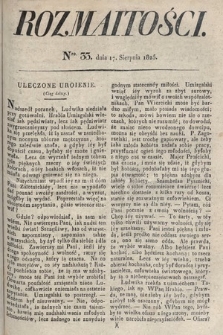 Rozmaitości : oddział literacki Gazety Lwowskiej. 1825, nr 33