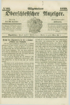 Allgemeiner Oberschlesischer Anzeiger. Jg.47, № 83 (17 October 1849)