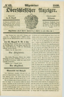 Allgemeiner Oberschlesischer Anzeiger. Jg.48, № 62 (3 August 1850)