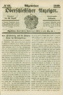 Allgemeiner Oberschlesischer Anzeiger. Jg.48, № 64 (10 August 1850)