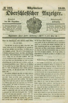 Allgemeiner Oberschlesischer Anzeiger. Jg.48, № 104 (28 Dezember 1850)