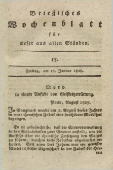 Briegisches Wochenblatt für Leser aus allen Ständen : eine Zeitschrift. [Jg.20], [nr] 15 (11 Januar 1828) + dod.