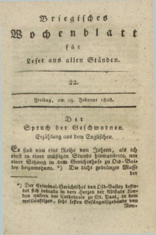 Briegisches Wochenblatt für Leser aus allen Ständen : eine Zeitschrift. [Jg.20], [nr] 22 (29 Februar 1828) + dod.
