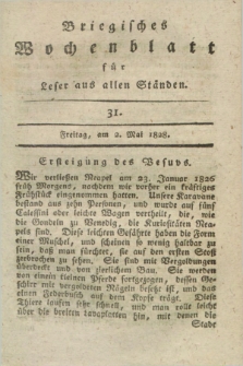 Briegisches Wochenblatt für Leser aus allen Ständen : eine Zeitschrift. [Jg.20], [nr] 31 (2 Mai 1828) + dod.