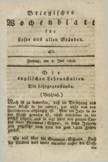 Briegisches Wochenblatt für Leser aus allen Ständen : eine Zeitschrift. [Jg.20], [nr] 40 (4 Juli 1828) + dod.