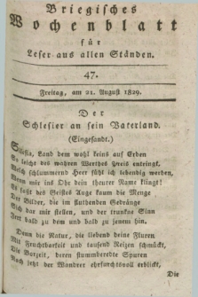 Briegisches Wochenblatt für Leser aus allen Ständen. [Jg.21], [nr] 47 (21 August 1829) + dod.