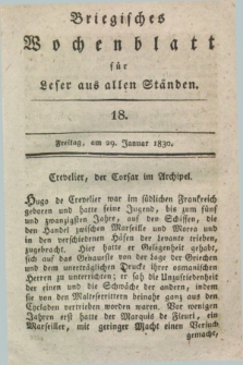 Briegisches Wochenblatt für Leser aus allen Ständen. [Jg.22], [nr] 18 (29 Januar 1830) + dod.