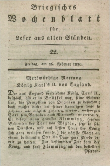 Briegisches Wochenblatt für Leser aus allen Ständen. [Jg.22], [nr] 22 (26 Februar 1830) + dod.