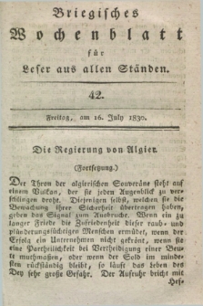 Briegisches Wochenblatt für Leser aus allen Ständen. [Jg.22], [nr] 42 (16 Juli 1830) + dod.