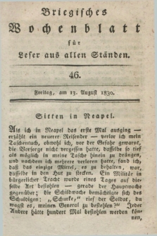 Briegisches Wochenblatt für Leser aus allen Ständen. [Jg.22], [nr] 46 (13 August 1830) + dod.