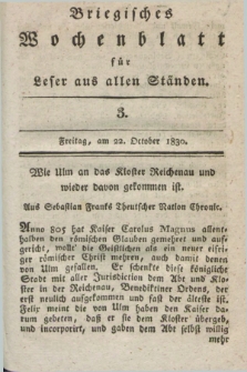 Briegisches Wochenblatt für Leser aus allen Ständen. [Jg.22], [nr] 3 (22 October 1830) + dod.