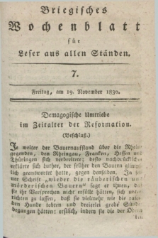 Briegisches Wochenblatt für Leser aus allen Ständen. [Jg.22], [nr] 7 (19 November 1830) + dod.