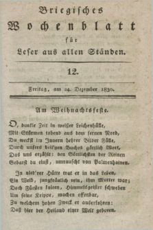 Briegisches Wochenblatt für Leser aus allen Ständen. [Jg.22], [nr] 12 (24 Dezember 1830) + dod.