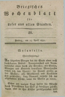 Briegisches Wochenblatt für Leser aus allen Ständen. [Jg.23], [nr] 28 (15 April 1831) + dod.