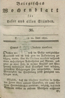 Briegisches Wochenblatt für Leser aus allen Ständen. [Jg.23], [nr] 36 (10 Juni 1831) + dod.