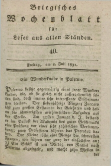 Briegisches Wochenblatt für Leser aus allen Ständen. [Jg.23], [nr] 40 (8 Juli 1831) + dod.