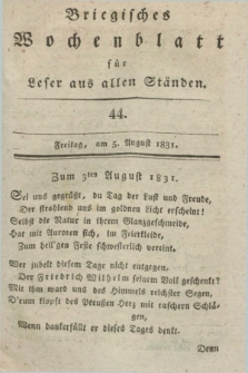 Briegisches Wochenblatt für Leser aus allen Ständen. [Jg.23], [nr] 44 (5 August 1831) + dod.