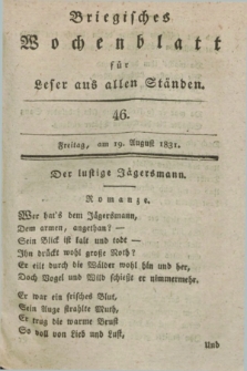 Briegisches Wochenblatt für Leser aus allen Ständen. [Jg.23], [nr] 46 (19 August 1831) + dod.