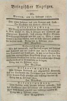 Briegisches Wochenblatt für Leser aus allen Ständen. [Jg.24], [nr] 20 (13 Februar 1832) + dod.