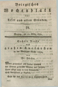 Briegisches Wochenblatt für Leser aus allen Ständen. [Jg.24], [nr] 24 (12 März 1832) + dod.
