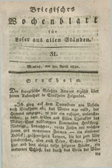 Briegisches Wochenblatt für Leser aus allen Ständen. [Jg.24], [nr] 31 (30 April 1832) + dod.