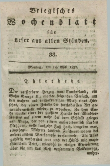 Briegisches Wochenblatt für Leser aus allen Ständen. [Jg.24], [nr] 33 (14 Mai 1832) + dod.