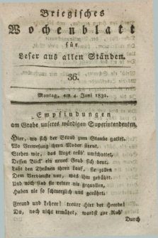 Briegisches Wochenblatt für Leser aus allen Ständen. [Jg.24], [nr] 36 (4 Juni 1832) + dod.