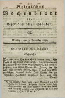 Briegisches Wochenblatt für Leser aus allen Ständen. [Jg.24], [nr] 62 (3 December 1832) + dod.