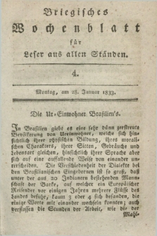 Briegisches Wochenblatt für Leser aus allen Ständen. [Jg.25], [nr] 4 (28 Januar 1833) + dod.