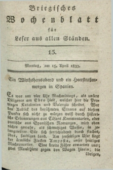 Briegisches Wochenblatt für Leser aus allen Ständen. [Jg.25], [nr] 15 (15 April 1833) + dod.