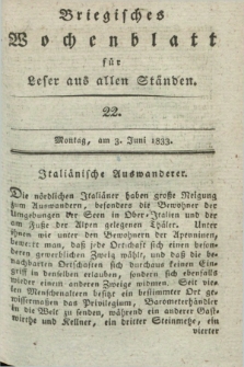 Briegisches Wochenblatt für Leser aus allen Ständen. [Jg.25], [nr] 22 (3 Juni 1833) + dod.