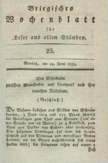 Briegisches Wochenblatt für Leser aus allen Ständen. [Jg.25], [nr] 25 (24 Juni 1833) + dod.