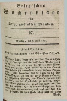 Briegisches Wochenblatt für Leser aus allen Ständen. [Jg.25] [i.e. 26], [nr] 27 (7 Juli 1834) + dod.