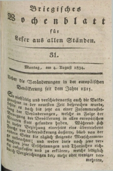 Briegisches Wochenblatt für Leser aus allen Ständen. [Jg.25] [i.e. 26], [nr] 31 (4 August 1834) + dod.
