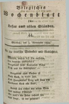 Briegisches Wochenblatt für Leser aus allen Ständen. [Jg.25] [i.e. 26], [nr] 44 (3 November 1834) + dod.